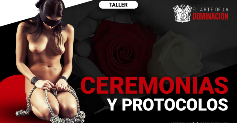 el-arte-de-la-dominacion-taller-bdsm-ceremonias-y-protocolos