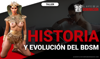 el-arte-de-la-dominacion-taller-bdsm-historia-y-evolucion-del-bdsm